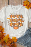 THANKFUL Round Neck Short Sleeve T-Shirt - felvior