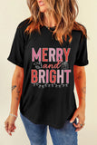 MERRY AND BRIGHT Round Neck Short Sleeve T-Shirt - felvior