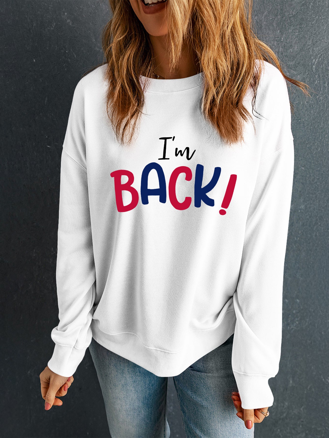 I'M BACK Round Neck Dropped Shoulder Sweatshirt Hauptbild